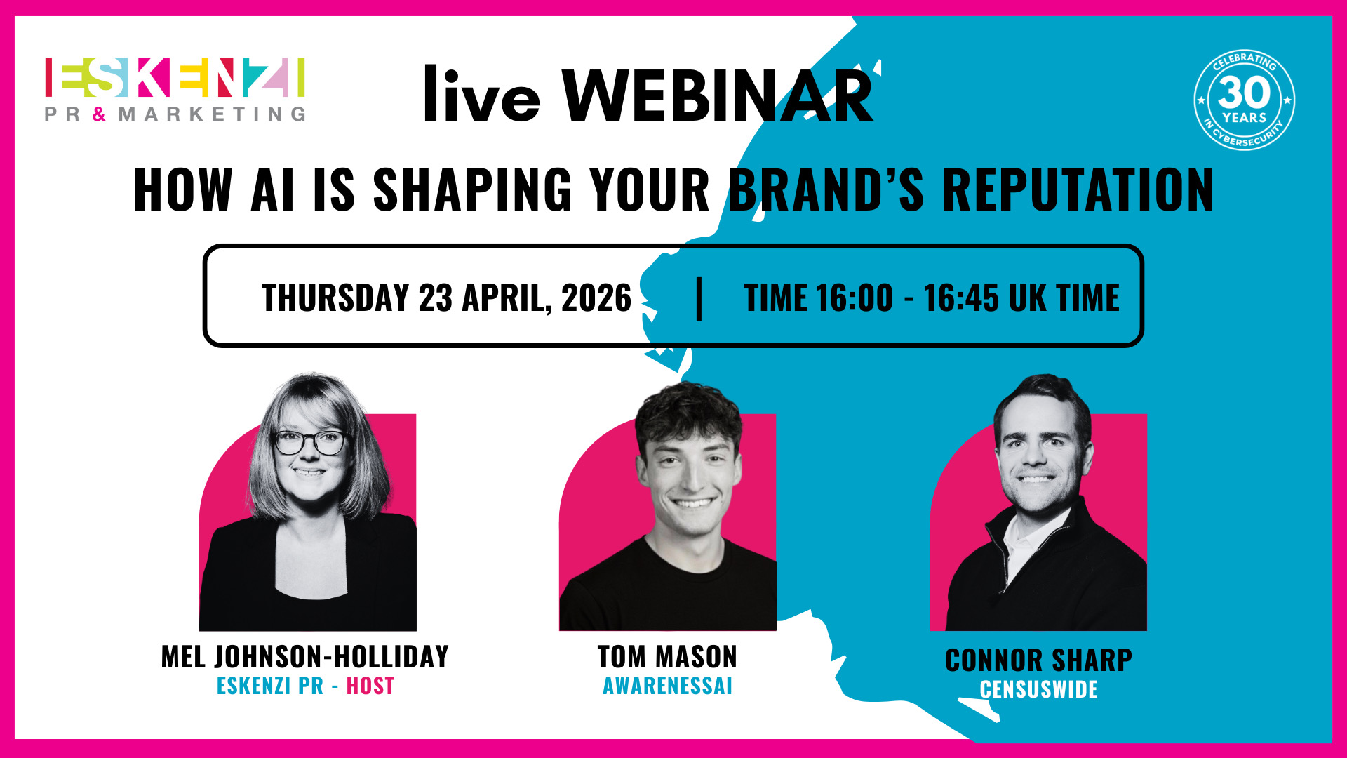 Eskenzi PR live webinar &lsquo;How AI Is Shaping Your Brand&rsquo;s Reputation&rsquo; featuring Tom Mason of AwarenessAI, Mel Johnson-Holliday and Connor Sharp